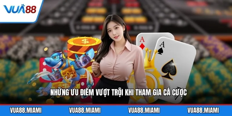 Tài Xỉu Online Uy Tín - Bí Quyết Chọn Sân Chơi HOT 2 Những ưu điểm vượt trội khi tham gia cá cược